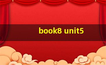 book8 unit5